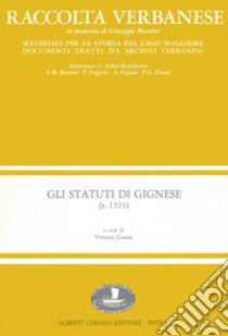 Gli statuti di Gignese (1521) libro di Grassi Vittorio