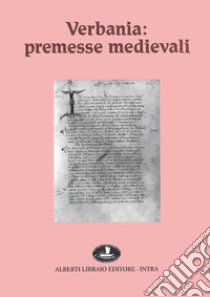 Verbania: premesse medievali libro di Mariani Claudio; Pisoni P. Giacomo