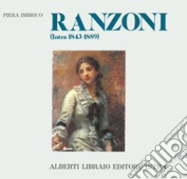 Ranzoni (Intra, 1843-1889) libro di Imbrico Piera