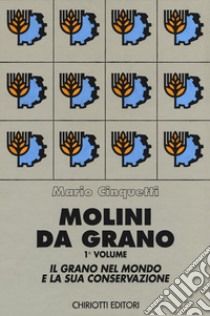 Molini da grano libro di Cinquetti Mario