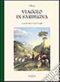 Viaggio in Sardegna libro di Valéry