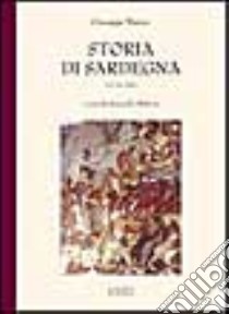 Storia di Sardegna. Vol. 1 libro di Manno Giuseppe; Mattone A. (cur.)