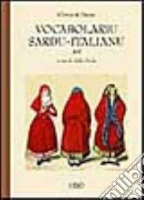 Vocabolariu sardu-italianu libro di Spano Giovanni; Paulis G. (cur.)