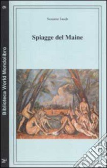 Spiagge del Maine libro di Jacob Suzanne