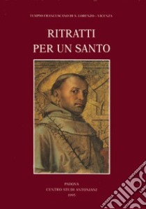 Ritratti per un santo libro di Binotto M. (cur.)