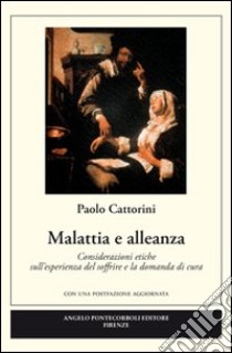 Malattia e alleanza libro di Cattorini Paolo