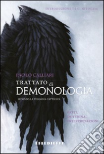 Trattato di demonologia libro di Calliari Paolo