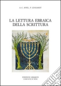 La lettura ebraica della scrittura libro di Lenhardt Pierre; Avril Anne-Catherine