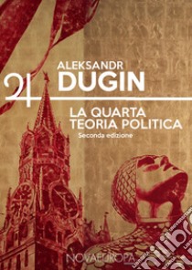 La quarta teoria politica libro di Dugin Aleksandr; Virga A. (cur.)