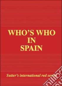 Who's who in Spain 2006 edition libro di Colombo G. (cur.)