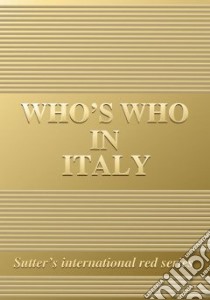 Who's who in Italy 2008. Gold edition libro di Colombo G. (cur.)