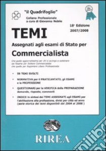 Temi assegnati agli esami di Stato per commercialista libro di Amendola G. (cur.)