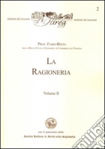 La ragioneria. Vol. 1 libro di Besta Fabio