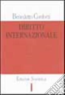 Diritto internazionale libro di Conforti Benedetto