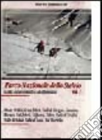 Parco nazionale Stelvio. Vol. 1: Guida escursionistica e alpinistica libro di Vannuccini Mario