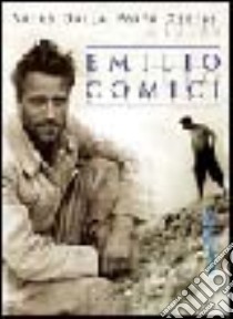 Emilio Comici libro di Dalla Porta Xidias Spiro