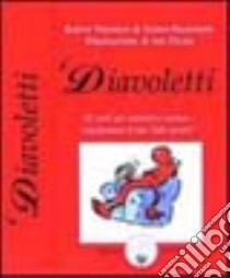 I diavoletti. Come accedere al nostro «Lato oscuro» e trasformarlo. Con 52 carte libro di Warstone Robert - Buckstone Simon