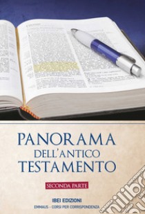 Panorama dell'Antico Testamento. Ediz. a spirale. Vol. 2: Libri poetici e profetici libro di Phillips John; Scorza Marzone A. (cur.)