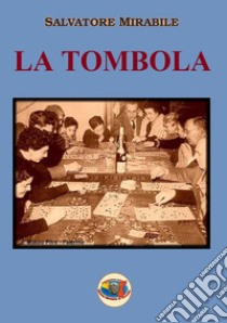 La tombola libro di Mirabile Salvatore