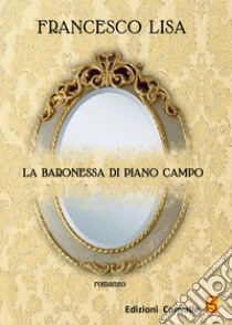 La baronessa di piano campo libro di Lisa Francesco