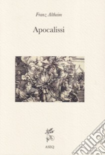 Apocalissi libro di Altheim Franz