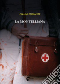 La montelliana libro di Pomante Gianni