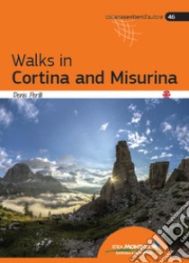 Walks in Cortina and Misurina libro di Perilli Denis