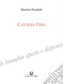 Catania fish libro di Nicoletti Martino