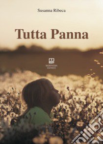 Tutta Panna libro di Ribeca Susanna