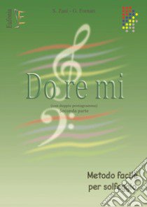 Do Re Mi (con doppio pentagramma). Vol. 2 libro di Zani Savina; Fornari Giuliana