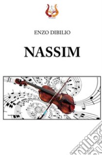 Nassim libro di Dibilio Enzo