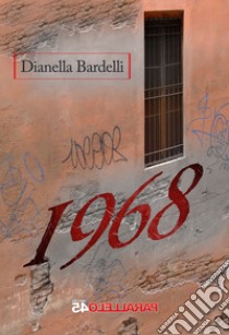 1968 libro di Bardelli Dianella; Filios F. (cur.)