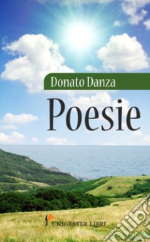 Poesie libro di Danza Donato