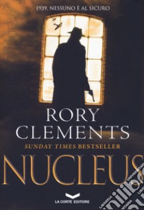 Nucleus libro di Clements Rory