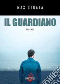 Il guardiano libro di Strata Max