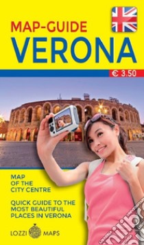 Verona in lingua. Mappa e guida della città. Ediz. inglese libro