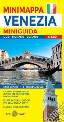 Venezia in lingua. Minimappa e miniguida. Ediz. italiana libro