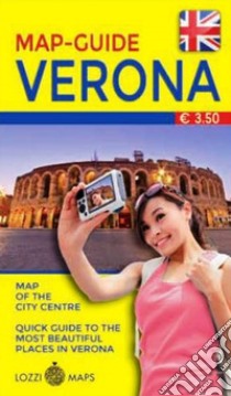 Verona in lingua. Minimappa e miniguida. Ediz. inglese libro