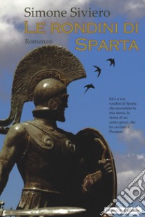 Le rondini di Sparta libro di Siviero Simone