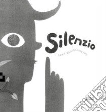 Silenzio. Ediz. illustrata libro di Shamshurina Lena