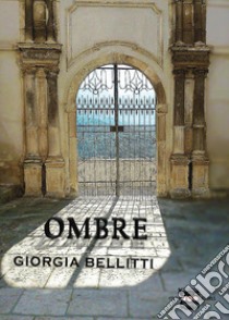 Ombre libro di Bellitti Giorgia