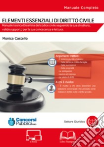 Elementi essenziali di Diritto Civile libro di Castello Monica