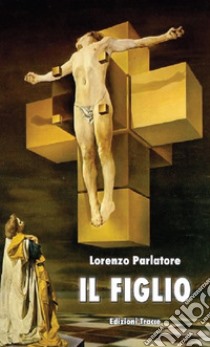 Il figlio libro di Parlatore Lorenzo