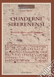 Quaderni siberenensi. Rivista di cultura, storia e tradizioni (2014) libro di Parisi S. (cur.)