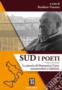 Sud. I poeti. Vol. 2 libro di Vincenzi B. (cur.)