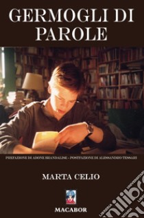 Germogli di parole libro di Celio Marta