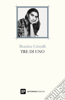 Tre di uno libro di Cristalli Beatrice