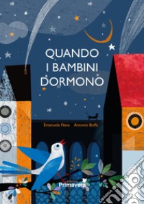 Quando i bambini dormono libro di Nava Emanuela; Boffa Antonio