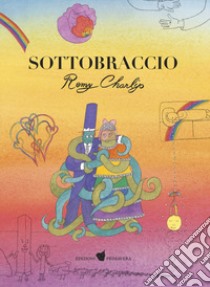 Sottobraccio libro di Charlip Remy