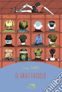 Il grattacielo libro di Saric Lana